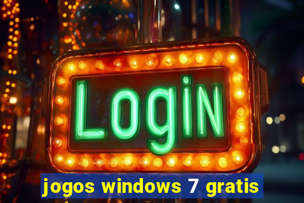 jogos windows 7 gratis